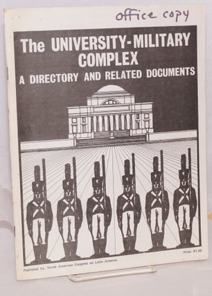 Cat.No: 70933 The University - military complex: a directory and related documents....