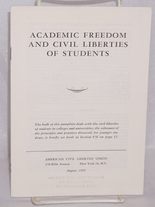 Cat.No: 71339 Academic freedom and civil liberties of students; The bulk of this pamphlet...
