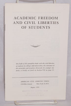 Cat.No: 71339 Academic freedom and civil liberties of students; The bulk of this pamphlet...