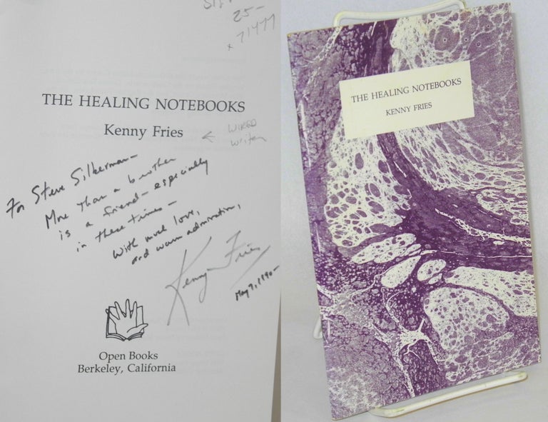 Cat.No: 71477 The Healing Notebooks [inscribed & signed]. Kenny Fries.