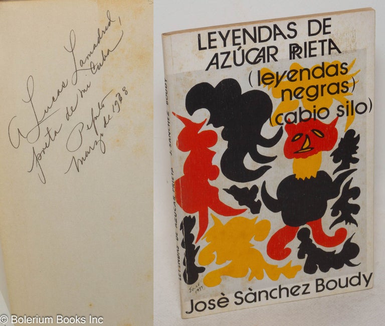 Cat.No: 71572 Leyendas de azucar prieta (leyendas negras) (Cabio Silo). José Sanchez-Boudy.