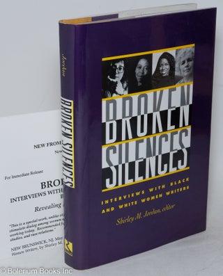 Cat.No: 71662 Broken silences; interviews with black and white women writers. Shirley M....