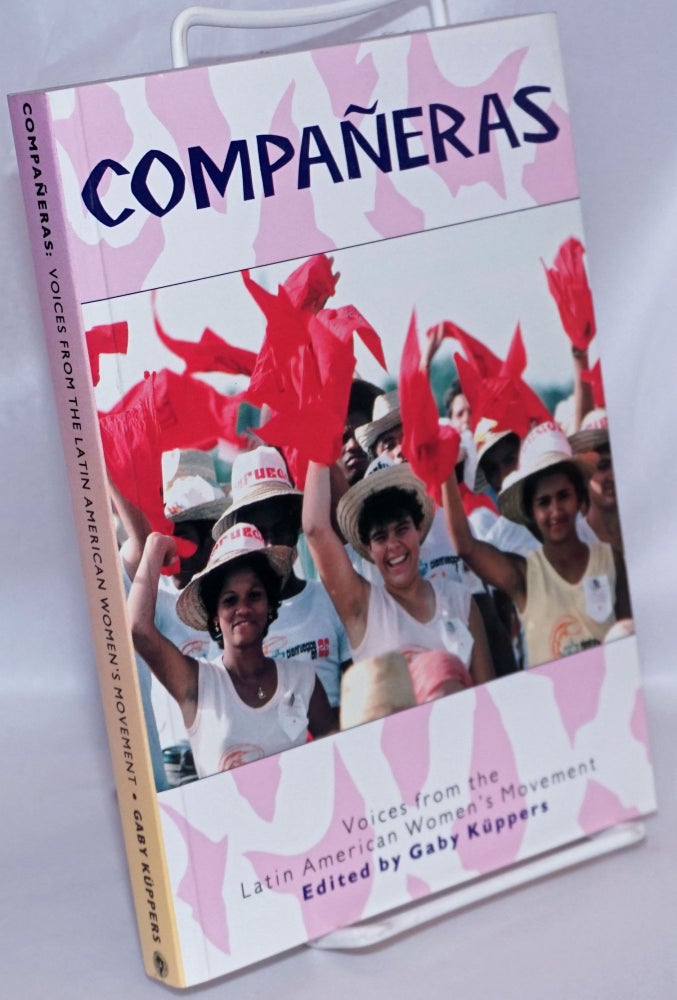 Cat.No: 71994 Compañeras: voices from the Latin American women's movement. Gaby Küppers.