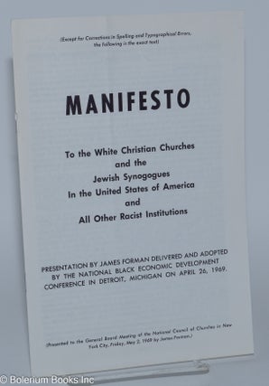 Manifesto to the white Christian churches and the Jewish synagogues