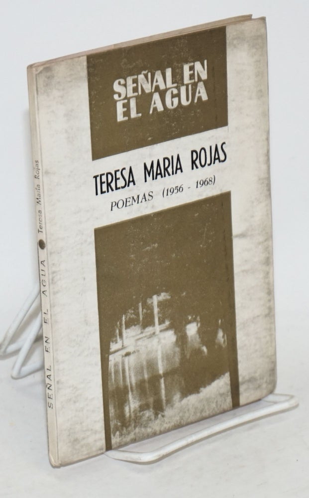 Cat.No: 72644 Señal en la agua; poemas (1956-1968). Teresa María Rojas.