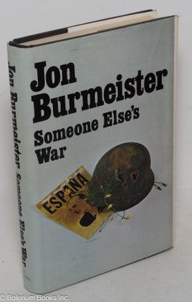 Cat.No: 7291 Someone else's war. Jon Burmeister