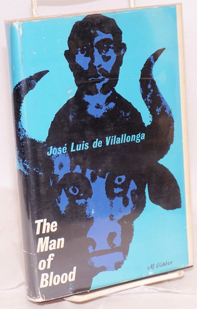 Cat.No: 7293 The man of blood. José Luis de Vilallonga.