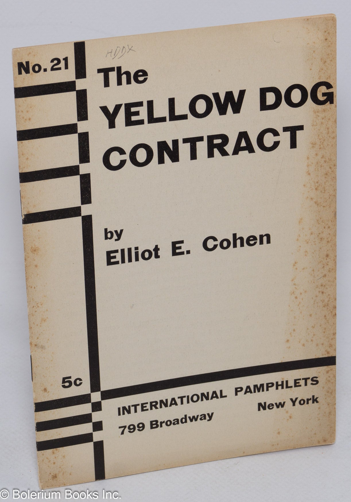 The yellow dog contract Elliot E. Cohen