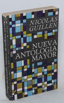 Cat.No: 73532 Nueva antologia mayor; compilación y prólogo de Ángel Augier. Nicolas...