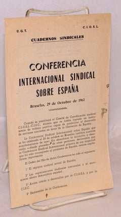 Cat.No: 74044 Conferencia internacional sindical sobre España; Bruselas, 29 de Octubre...