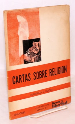 Cat.No: 74051 Cartas sobre religion. Francisco S. Figola