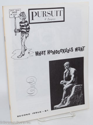 Cat.No: 74236 Pursuit & Symposium: vol. 1, #2, June, 1967: What Homosexuals Want. James...