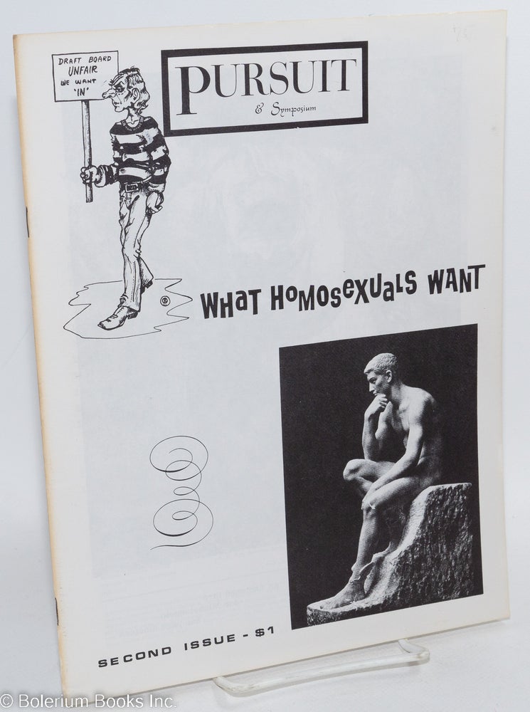 Cat.No: 74236 Pursuit & Symposium: vol. 1, #2, June, 1967: What Homosexuals Want. James Kepner, Jonas Kris Neville, Jael.