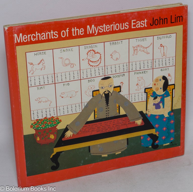 Cat.No: 74301 Merchants of the mysterious east. John Lim.