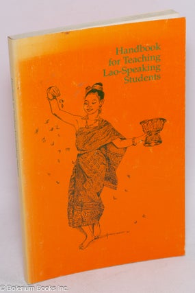 Cat.No: 74349 Handbook for teaching Lao-speaking students: first phase development (1980)...