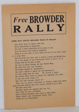 Cat.No: 7451 Free Browder rally. Communist Party. San Francisco County Committee