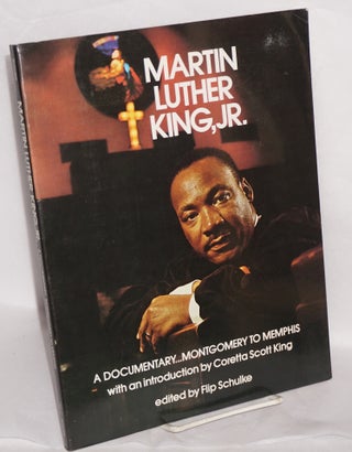 Cat.No: 74968 Martin Luther King, Jr.; a documentary...Montgomery to Memphis, with an...
