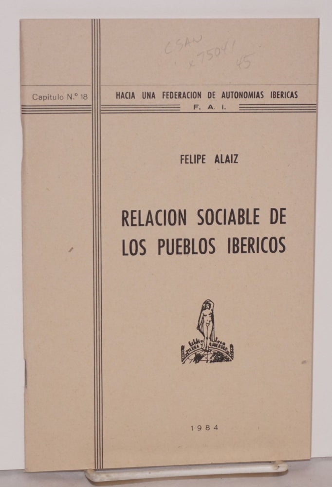 Cat.No: 75041 Relacion sociable de los pueblos Ibericos. Felipe Alaiz.