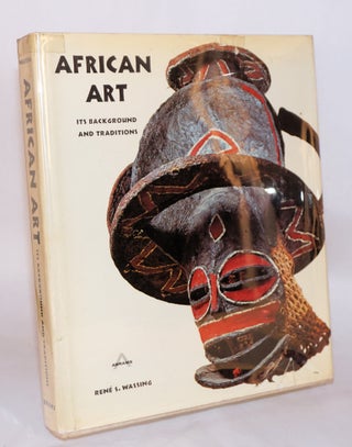 Cat.No: 75273 African art: its background and traditions, photographs by Hans Hinz. Rene...