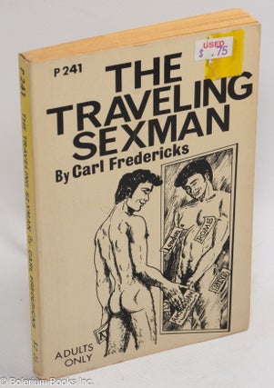 Cat.No: 75417 The Traveling Sexman. Carl Fredericks