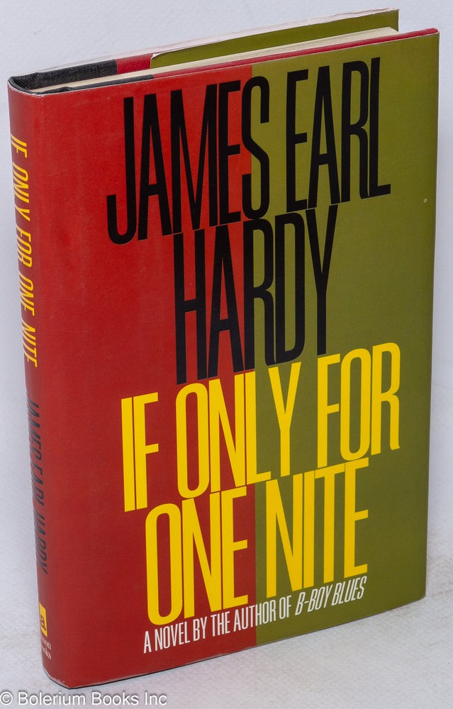 Cat.No: 75524 If only for one nite. James Earl Hardy.