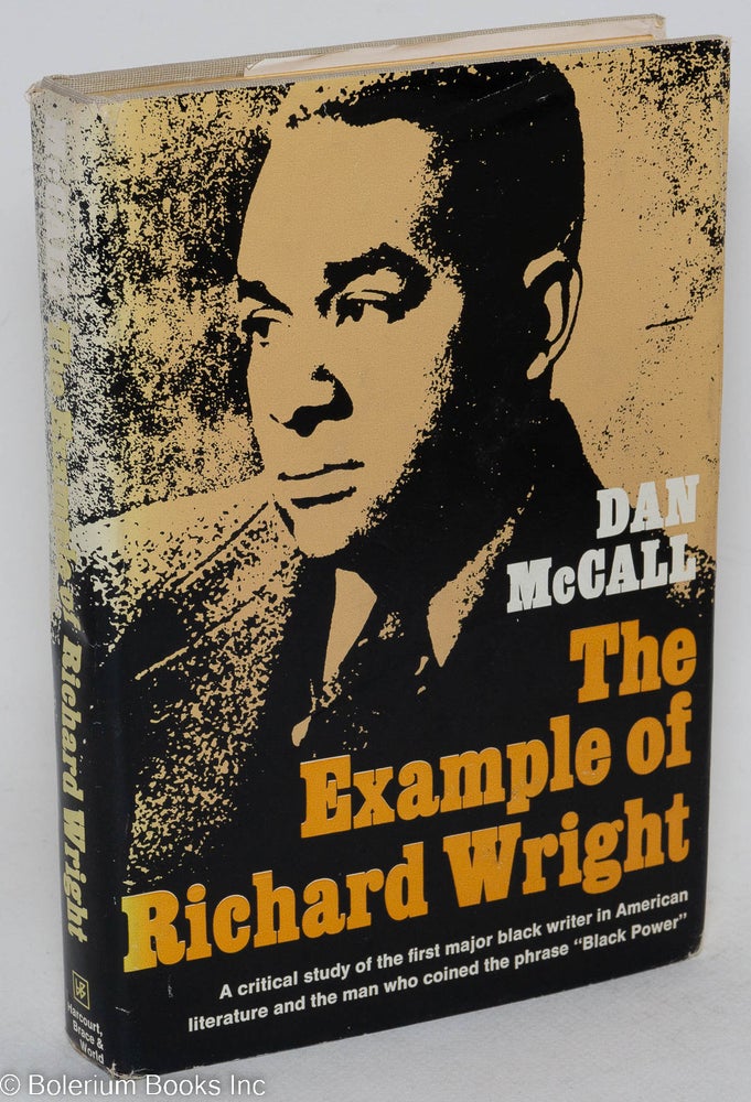 Cat.No: 75551 The example of Richard Wright. Dan McCall.