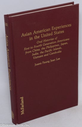Cat.No: 75598 Asian American experiences in the United States; oral histories of first to...
