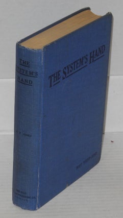Cat.No: 75953 The system's hand. Mary Tupper Jones, Stephen A. Doyle, with