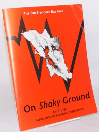 Cat.No: 76043 The San Francisco bay area-- on shaky ground
