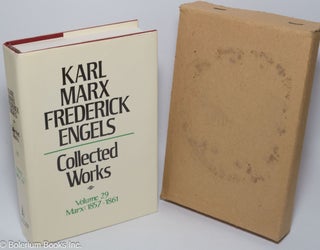 Cat.No: 76520 Karl Marx. Collected works, vol. 29: 1857-61. Karl Marx, Frederick Engels