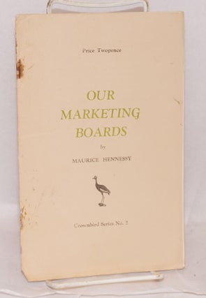 Cat.No: 76595 Our marketing boards. Maurice Hennessy