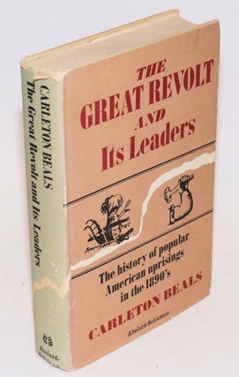 Cat.No: 7667 The great revolt and its leaders; the history of popular American uprisings...