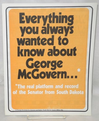 Cat.No: 76810 Everything you always wanted to know about George McGovern... The real...