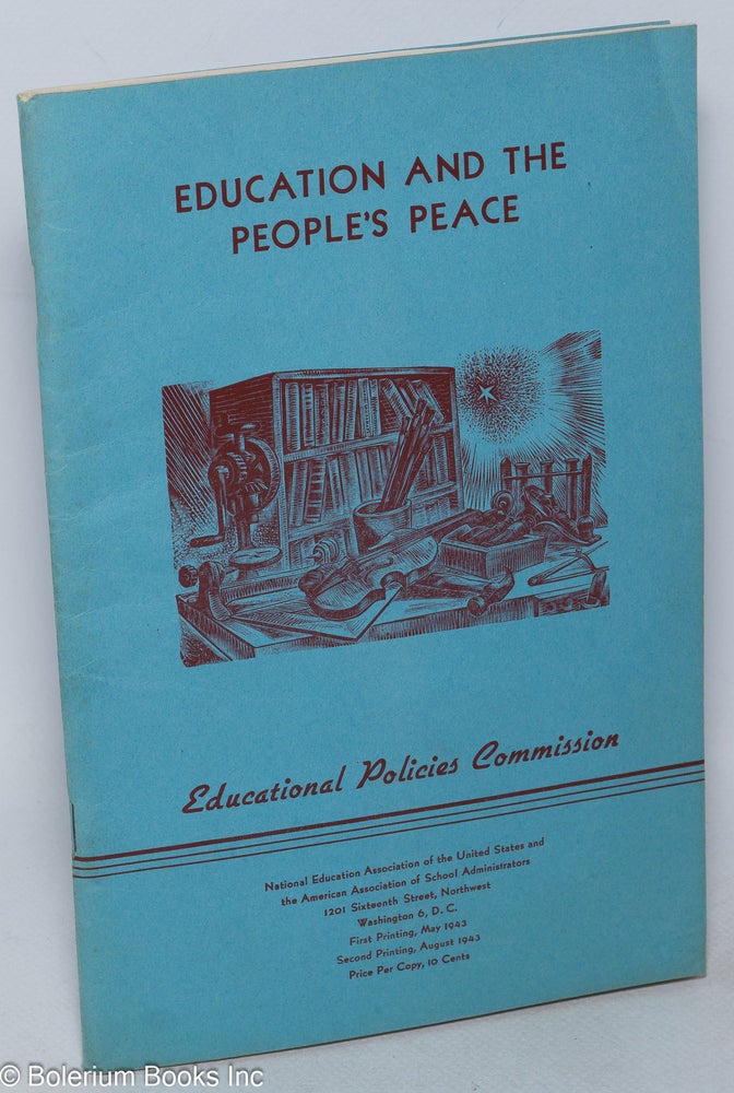 Cat.No: 76873 Education and the people's peace. National Education Association. Educational Policies Commission.