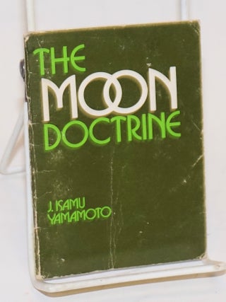 Cat.No: 77020 The Moon doctrine. J. Isamu Yamamoto