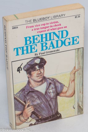 Cat.No: 77204 Behind the Badge. Paul Gronowski, cover, Adam