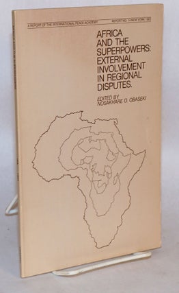 Cat.No: 77784 Africa and the Superpowers: external involvement in regional disputes, a...