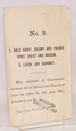 Cat.No: 77799 1. Gold Coast colony and French Ivory coast and Soudan. 2. Lagos and...