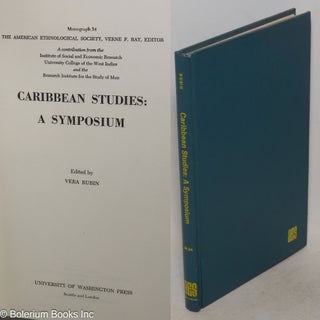 Cat.No: 77813 Caribbean studies: a symposium. Vera Rubin, ed