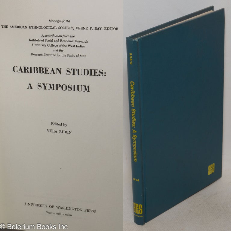 Cat.No: 77813 Caribbean studies: a symposium. Vera Rubin, ed.