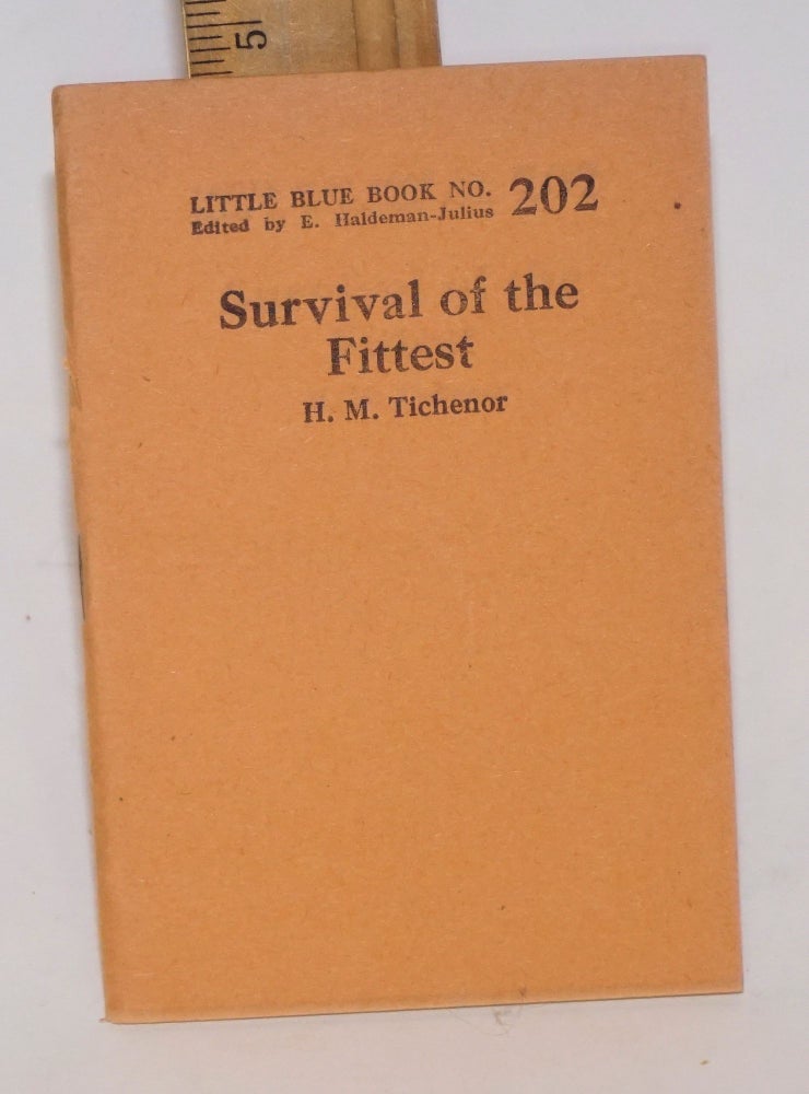 Cat.No: 77822 Survival of the fittest, by H.M. Tichenor. Henry Mulford Tichenor.