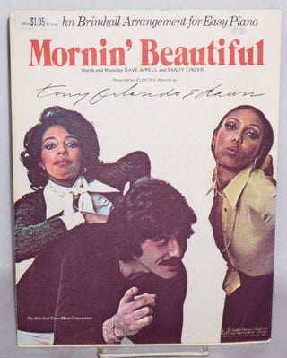 Cat.No: 78157 Mornin' beautiful: [sheet music] recorded on Elektra records by Tony...