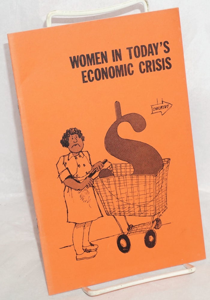 Cat.No: 78189 Women in today's economic crisis. Florence Dinerstein, Lori Helmbold, Nancy Wiegersma.
