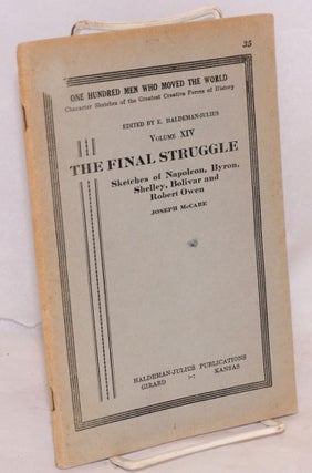 Cat.No: 78233 The final struggle, sketches of Napoleon, Byron, Shelley, Bolivar and...