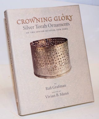 Cat.No: 78285 Crowning glory: silver Torah ornaments of the Jewish Museum,New York. Rafi...