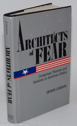 Cat.No: 78417 Architects of fear: conspiracy theories and paranoia in American politics....