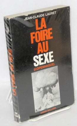 Cat.No: 78536 La foire au sexe. Jean-Claude Lauret