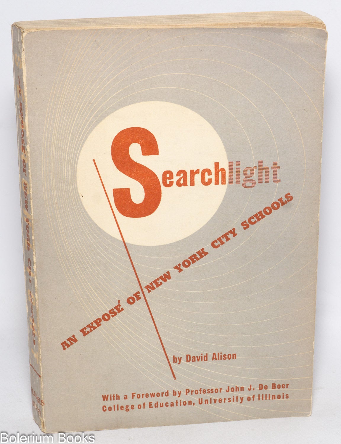 Searchlight: an exposé of New York City schools | David Alison, Prof ...