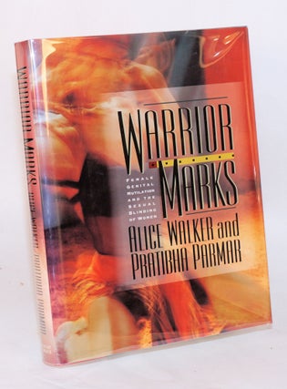Cat.No: 78879 Warrior Marks: female genital mutilation and the sexual blinding of women....