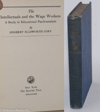 Cat.No: 78989 The intellectuals and the wage workers: a study in educational...